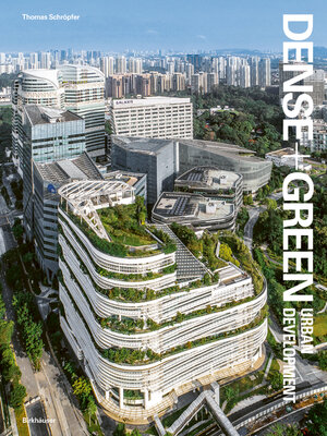 cover image of Dense+Green Urban Development